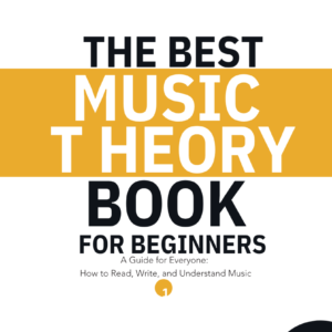 THE BEST MUSIC THEORY FOR BEGINNERS